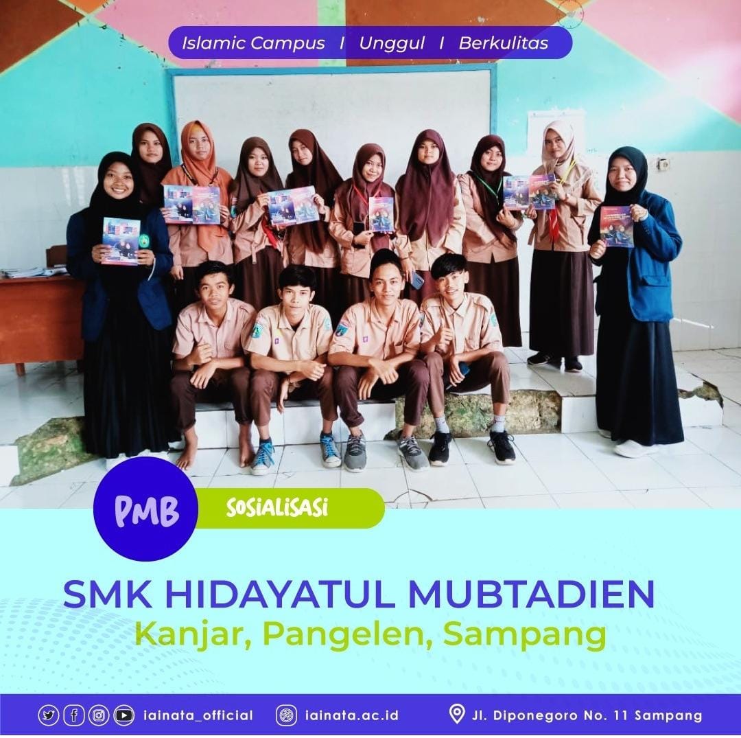 SOSIALISASI PMB 2023 IAI NATA KE SMK HIDAYATUL MUBTADIEN