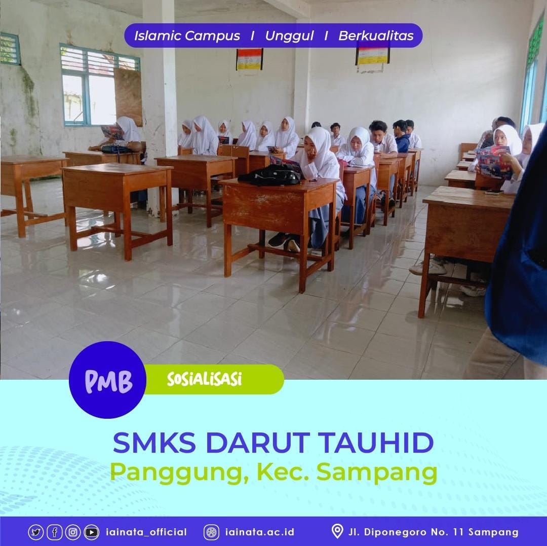 SOSIALISASI PENERIMAAN MAHASISWA BARU 2023 KE SMKS DARUT TAUHID
